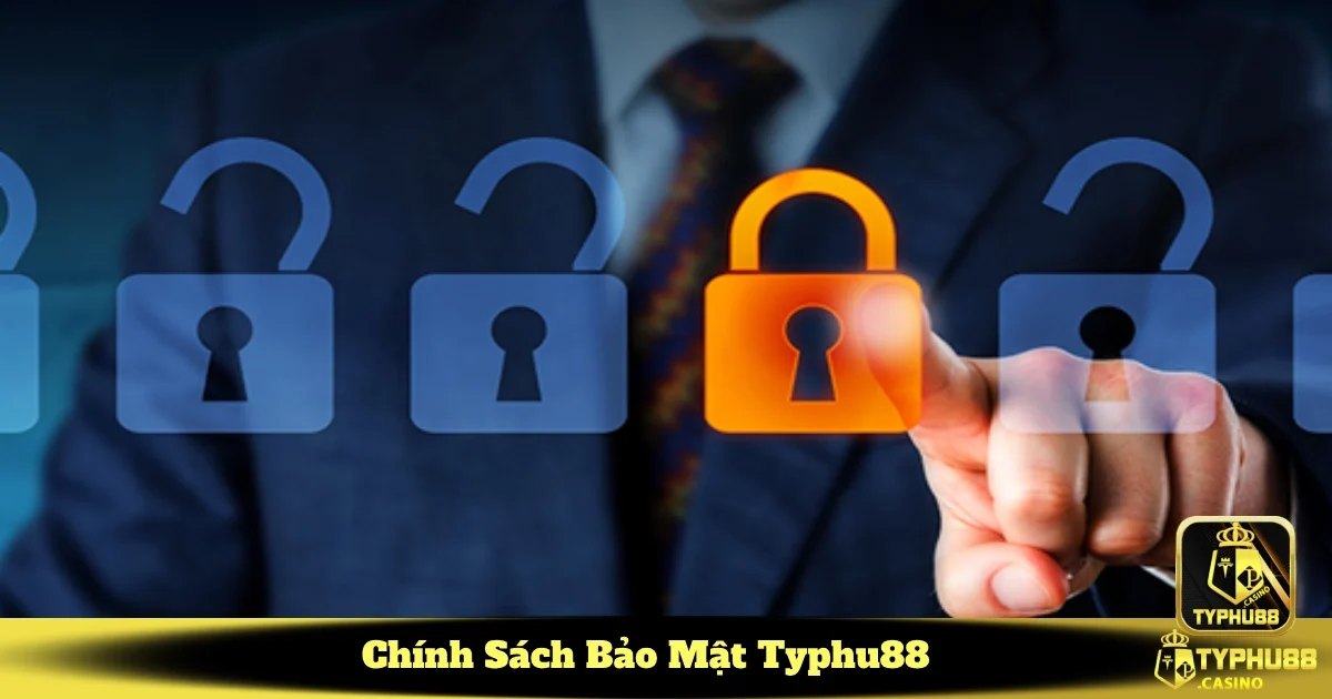 Chính Sách Bảo Mật Typhu88 An Toàn Tuyệt Đối Cho Thông Tin 4 Cách Typhu88 bảo vệ dữ liệu người chơi